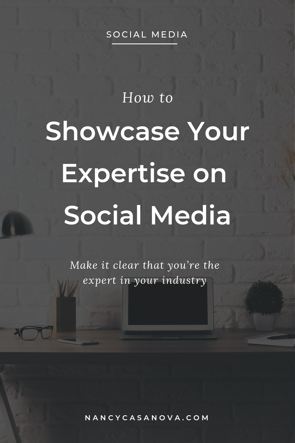Want to be known as an expert in your niche? Here are seven ways to showcase your expertise on social media to help you elevate your personal brand and grow your business. | nancycasanova.com #personalbranding #businessstrategy #businesssuccess #socialmedia 
